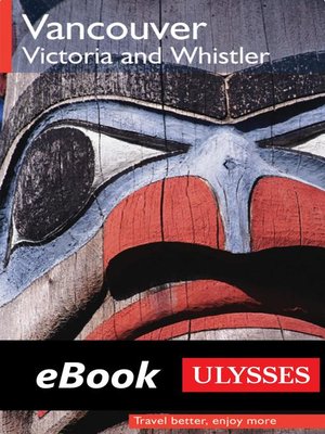 cover image of Vancouver, Victoria, Whistler